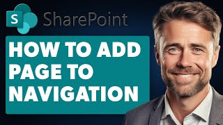 How to Add Page to Navigation in Sharepoint Full 2024 Guide [upl. by Ayyidas519]