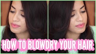 How to blow dry your hair by yourself  DEBASREE BANERJEE [upl. by Otineb]