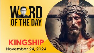 KINGSHIP  Word of the Day  November 24 2024 [upl. by Ynej]