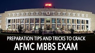 Preparation Tips and Tricks to Crack AFMC MBBS Exam [upl. by Akenet]