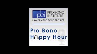 Pro Bono Happy Hour  Greg McConnell Winston amp Strawn Part 2 [upl. by Elmore181]