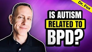 The Truth About Autism and BPD What You Need to Know [upl. by Yztim]