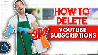 How to DELETE YouTube Subscriptions QUICKLY [upl. by Eremahs908]