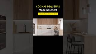 Cocinas Pequeñas Modernas 2024 [upl. by Wrdna]