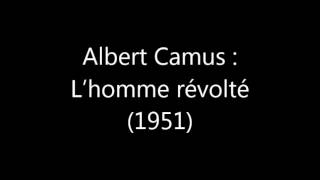 Albert Camus  lhomme révolté 1951 [upl. by Aneladdam411]