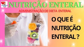 NÃO CONFUNDA DIETA ENTERAL COM DIETA PARENTERAL [upl. by Fem]