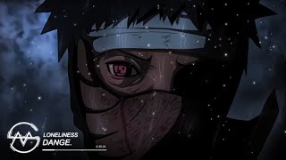 Naruto Shippuden  Loneliness DanGe Remix [upl. by Nhguaval]