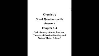 First Year Class 11 Chemistry Chapter 1 to 4  Short Questions with Answers [upl. by Kiele419]