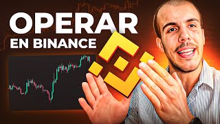 Como hacer Trading en Binance para Principiantes 2024  Tutorial Paso a Paso [upl. by Sordnaxela507]