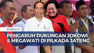 Tokoh Turun Gunung di Pilkada Jateng Jokowi Dukung LuthfiTaj Yasin Megawati Dukung AndikaHendi [upl. by Nattie]