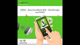 EP004 – Serie Umweltrecht 04 – Verordnungen zum KrWG [upl. by Nesmat]