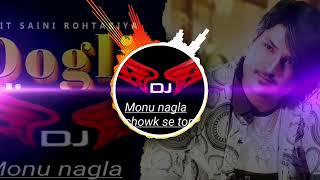 dogli amit saini rohtakiya haryanvi songs remix dilogue full bass dj monu nagla chowk se mixing no 1 [upl. by Ogg]