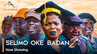 Selimo Oke Badan Part 2  Latest Yoruba Movie 2024 Comedy Apankufor  Ebun Oloyede  Tosin Olaniyan [upl. by Botzow]