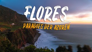 FLORES  Paradies der Azoren  PORTUGAL 🇵🇹 [upl. by Gerson561]