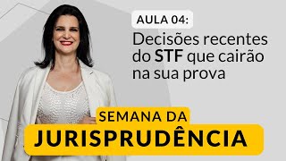 Decisões recentes do STF que cairão na sua prova [upl. by Ahsiei776]