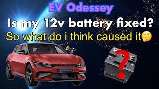 So is my Kia EV6 12v battery fixed Also what i think caused it amp how to avoid the problem in future [upl. by Gaul]