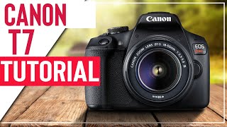 Canon T7 Tutorial For Beginners  How To Setup Your New DSLR [upl. by Zackariah496]