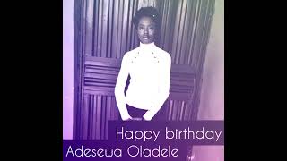 ZERUBBABEL FOR ADESEWA OLADELE happy birthday [upl. by Ahsitel]