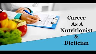 Career As A Nutritionist amp Dietician [upl. by Schilt]