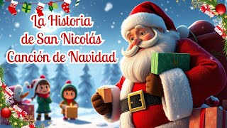 La Historia de la Noche Especial de San Nicolás  Canción de Navidad [upl. by Epul762]