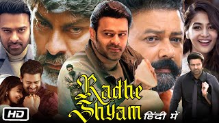 Radhe Shyam Full Movie Hindi Dubbed I Prabhas I Pooja Hegde I Bhagyashree I Jagapathi Babu Facts [upl. by Orna]