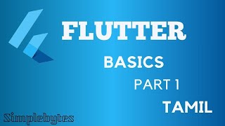 Flutter Basics Part 1 Tamil II How to Develop Mobile Apps Using Flutter in Tamil [upl. by Klina765]