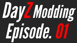 Dayz Modding Ep 01  Setting up Tools [upl. by Michelina]