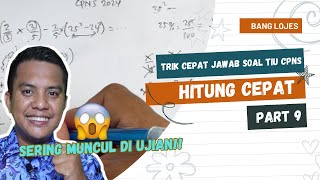 🚨 Sering Muncul Diujian Soal TIU CPNS Hitung Cepat dan Bahas Konsep sampai Paham Part 9 🎯 [upl. by Ahsiyk688]