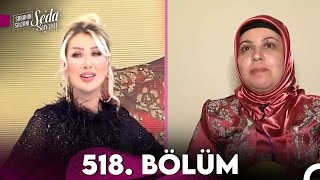 Sabahın Sultanı Seda Sayan 518 Bölüm 1 Ocak 2024 [upl. by Kondon]