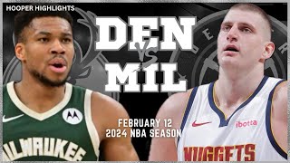 Denver Nuggets vs Milwaukee Bucks Full Game Highlights  Feb 12  2024 NBA Season [upl. by Ayifa]