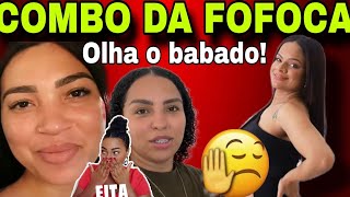 COMBO DA FOFOCAðŸš¨JOSYANE VIDALBRUNA OLVEIRAALNE RODRIGUES ðŸš¨ [upl. by Stimson]