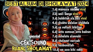 BEST ALBUM DJ SHOLAWAT MANUSIA IDOLAKUDJ WALI SONGO VIRAL 2024 DJ SHOLAWAT SLOW BASS [upl. by Killian]