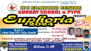 IPC EDAICODE CENTRE  PYPA amp SSA PRESENTS  EUPHORIA 2024  ONEDAY YOUTH CAMP [upl. by Ynots516]