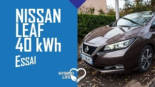 Essai Nissan LEAF 40kWh 2018  Hybrid Life [upl. by Ennalyrehc1]