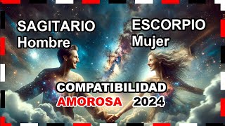 Compatibilidad Amorosa 2024 Escorpio Mujer y Sagitario Hombre 🌟💖 escorpio sagitario predicciones [upl. by Quickman]