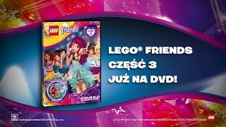 LEGO Friends Część 3  oficjalny zwiastun DVD polski dubbing [upl. by Annwahsal327]