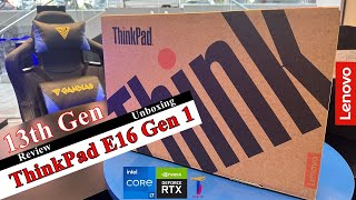 Lenovo ThinkPad E16 Gen 1 Core i7 13th Gen Unboxing amp Review [upl. by Cira]