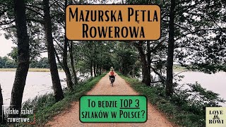 Mazurska Pętla Rowerowa  kompromitacja czy szlak z przyszłością [upl. by Boyt]