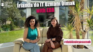 İrlanda’da IT ci olmak dublindeyasam with Eda [upl. by Negam]