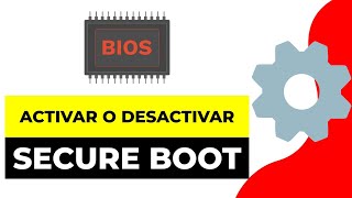 Como Activar o Desactivar Secure Boot 2024  Como Poner Secure Boot en Bios Placa Base [upl. by Lener925]