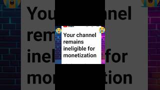 My Second Channel ineligible for monetization😭😭youtubechannel monetization shorts [upl. by Ewer988]