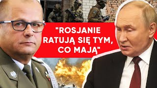 Feralna taktyka Rosjan quotW ogóle się nie sprawdzaquot Gen Kraszewski Jeszcze większy poziom strat [upl. by Aztin]