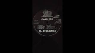 Cajmere  The Percolator Naumatunedacorra Remix [upl. by Durgy867]