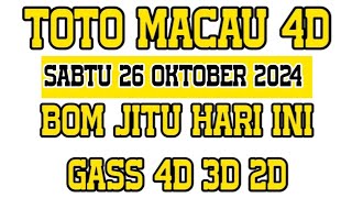 PREDIKSI TOTO MACAU HARI INI SABTU 26 OKTOBER 2024  BOCORAN TOTO MACAU 4D  RUMUS JITU TOTOMACAU [upl. by Ayiram]