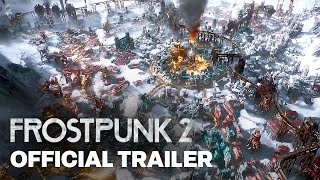 Frostpunk 2  Official Gameplay Trailer [upl. by Nahem]