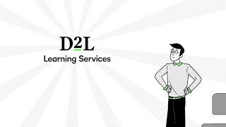 Creating Engaging Experiences with D2L Learning Services [upl. by Ladd]