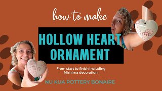 How to make a ceramic hollow heart christmas ornament [upl. by Nauqel]