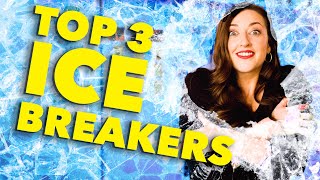 Top 3 ICEBREAKERS For Meetings And Workshops [upl. by Dorkas]