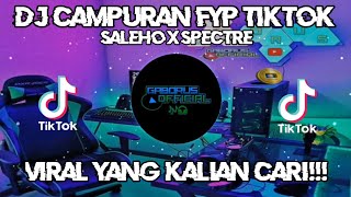 DJSALEHOXSPECTREDJSALEHOFULLBASSVIRALTIKTOKTERBARU [upl. by Eelac]