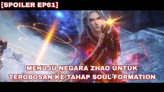 Waktunya Menerobos Tingkat Soul Formation  RENEGADE IMMORTAL EPISODE 61 INDO ENGLISH SUB [upl. by Hamas]